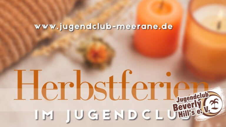 Herbstferien Programm im Jugendclub Beverly Hill’s