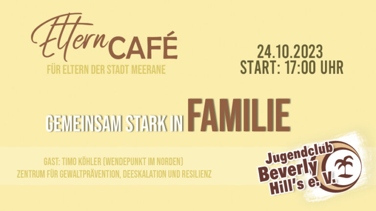 Elterncafe: Gemeinsam stark in Familie