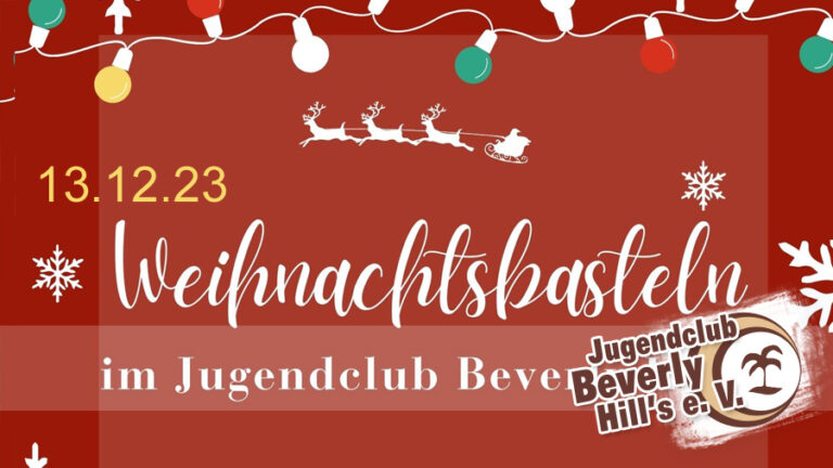 Anmeldung zum kostenfreien Weihnachtsbasteln 2023 im Jugendclub