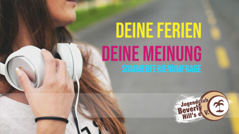 Deine Ferien : Deine Meinung : Unser Auftrag …