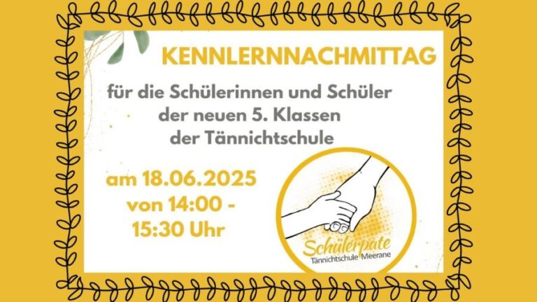 Anmeldung für den Kennlernnachmittag der Tännichtschule