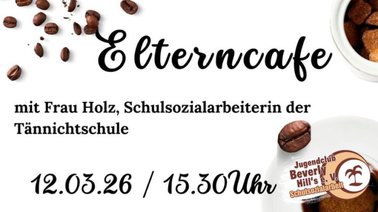 Elterncafé im Jugendclub Beverly Hills am 12.03.26