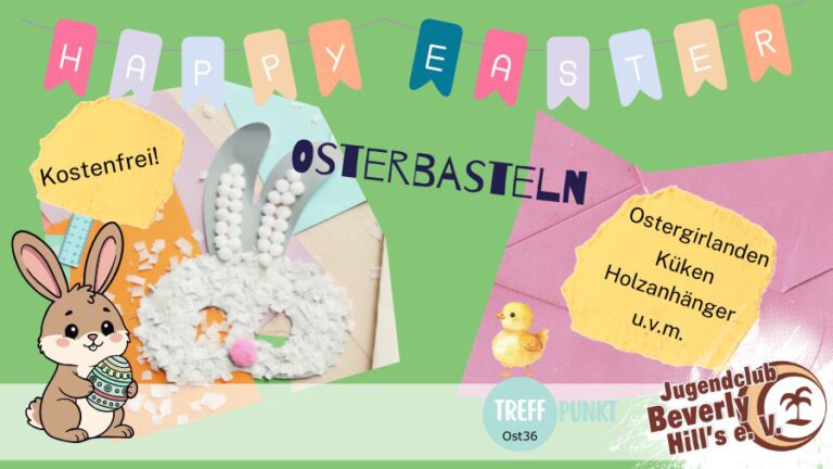 Osterbasteln im Jugendclub und Treff Ost 36