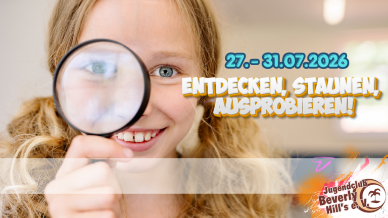Ferienwoche 4: Forscherwoche 2026 – Entdecken, Staunen, Ausprobieren!