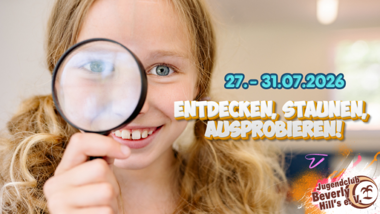 Ferienwoche 4: Forscherwoche 2026 – Entdecken, Staunen, Ausprobieren!
